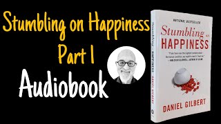 Stumbling on Happiness  Part 1 Audiobook [upl. by Kerri]