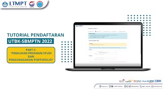 TUTORIAL PENDAFTARAN UTBKSBMPTN 2022 PART II PEMILIHAN PROGRAM STUDI DAN PENGUNGGAHAN PORTOFOLIO [upl. by Nerual399]