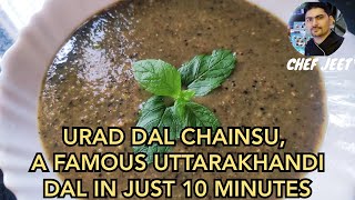 Urad Dal Chainsu pahadi khana  Famous Uttarakhandi dal recipe  traditional Uttarakhandi food [upl. by Enerod]