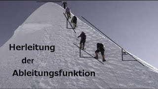 Die Ableitung Definition Herleitung und Motivation der Ableitungsfunktion [upl. by Jesher107]