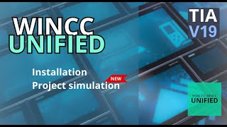 TIA Portal V19 amp WinCC Unified Installation First Project Simulation [upl. by Polak]