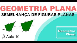 Semelhança de figuras planas  Geometria Plana [upl. by Corabelle366]