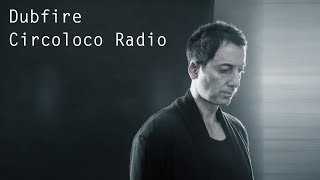 Dubfire  Circoloco Radio 041 [upl. by Rbma358]