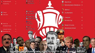 Hitler and the Bunkerians react to the FA Cup 4th round results [upl. by Arhat806]