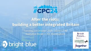 CPC24  After the riots building a better integrated Britain [upl. by Kacerek]