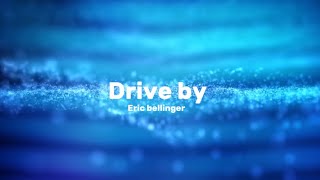 Drive by  Eric bellinger clean  lyrics [upl. by Aviva517]