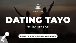 Dating Tayo  TJ Monterde Female Key  Piano Karaoke [upl. by Llemrej989]