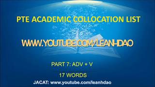 2469 PTE Academic Collocation List  Part 7 ADVERB and VERB [upl. by Liane]