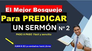 El Mejor Bosquejo Para Predicar un SERMÓN paso por paso Fácil y Sencillo Gabriel Peguero [upl. by Annaynek]