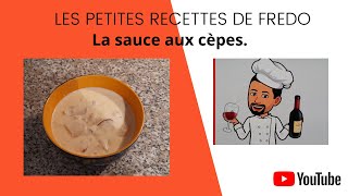 La sauce aux cèpes [upl. by Minetta]