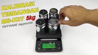 Cara Kalibrasi Timbangan Kopi Digital Taffware Digipounds MSK07 5kg 01g [upl. by Tosch958]