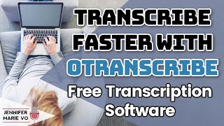 oTranscribe Tutorial How to Use FREE Transcription Software and Voice to Text to Transcribe Audio [upl. by Ergener]