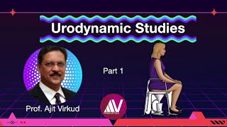 Urodynamic Studies Masterclass Part 1 [upl. by Payton]