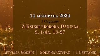 GodzinaCzytań  I Czytanie  14 listopada 2024 [upl. by Eitsirk]