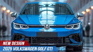 Finally 2025 Volkswagen Golf GTI  The Hot Hatch Youve Been Waiting For [upl. by Nonohcle]