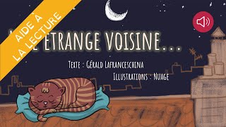 Histoire pour enfants  livre syllabé  Une étrange voisine [upl. by Charbonneau200]