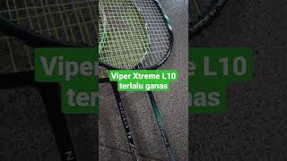 Ashaway Viper Xtreme L10 x HNDRD Hybrid Pemula jgn Coba Raket Ini [upl. by Maclaine]