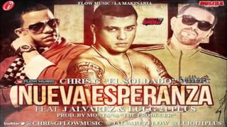 Chris G Ft J Alvarez Y LuiG 21 Plus  Nueva Esperanza  LetrasLyrics REGGAETON ROMANTICO 2012 [upl. by Goodrow]