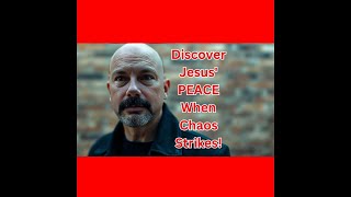 Discover Jesus Peace When Chaos Strikes [upl. by Bonnette363]