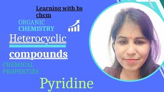 Heterocyclic Compounds PART6 Pyridine Chemical properties chichibabin reactionelectrophilic [upl. by Knowlton]