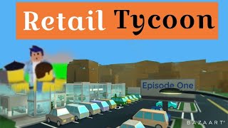 RETAIL TYCOON UNCOPYLOCKED [upl. by Worrell]