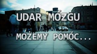 Udar Mózgu Możemy Pomóc [upl. by Mosa]