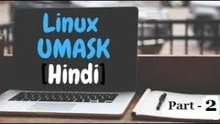 Umask  Unri Mask  in Linux  7 Part  2 Video No  41 [upl. by Isherwood932]