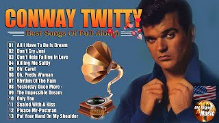 Conway Twitty Elvis Presley Frank Sinatra  Top 100 Best Old Songs 60s 70s  Sweet Memories [upl. by Auerbach235]