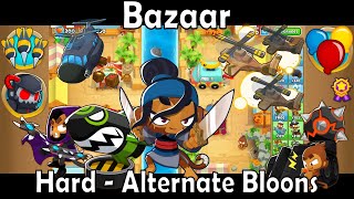 Bloons TD 6  Bazaar  Hard  Alternate Bloons Rounds [upl. by Drawoh659]