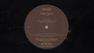 Headz  Night Skool Pussy 2000 mix [upl. by Notliw126]