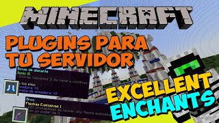 PLUGINS para tu SERVIDOR de Minecraft  EXCELLENTENCHANTS Encantamientos ÚNICOS [upl. by Gersham]