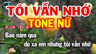 Karaoke Tôi Vẫn Nhớ Tone Nữ  Dm  Nhạc Sống Beat Mới  Karaoke Xóm Lộ [upl. by Florie]