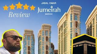 5 STAR JUMEIRAH JABAL OMAR HOTEL MAKKAH REVIEW  5 STAR HOTEL NEAR HARAM 🕋 [upl. by Odnanref]