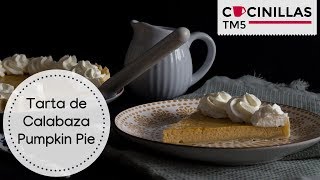 Tarta de Calabaza  Pumpkin Pie  Recetas Thermomix [upl. by Iver162]