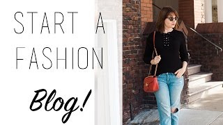 How to Start a Fashion Blog in 4 Easy Steps [upl. by Hnil463]