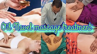 Navel displacement Nabhi oil massage for Ladies treatment [upl. by Jase]