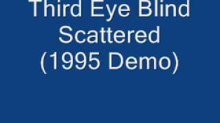 Third Eye BlindScattered 1995 Demo wlyrics [upl. by Winnifred]