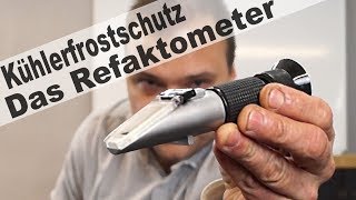 Das Refraktometer  Nützliches Werkzeug für die Werkstatt Teil 2 von x [upl. by Nyvlem]