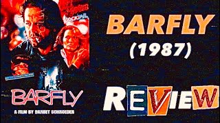 Barfly 1987 💥Review💥 [upl. by Harbert]