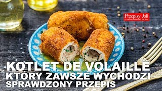 KOTLET DE VOLAILLE  KTĂ“RY ZAWSZE WYCHODZI  SPRAWDZONY PRZEPIS [upl. by Suravaj]