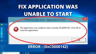 Fix Error 0xc0000142 Application Was Unable To Start Correctly [upl. by Maltzman]