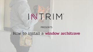 How to install a Window Architrave StepbyStep Guide  Intrim Mouldings [upl. by Yejus]