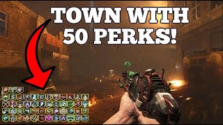 Playing Town with 50 Perks Cod Zombies [upl. by Eppesiug617]