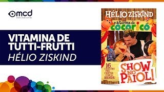 Vitamina de TuttiFrutti  Show no Paiol [upl. by Brianne]