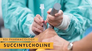 Succinylcholine  Rapid Sequence Intubation [upl. by Eiralih]