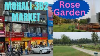 Mohali 3B2 market amp Rose garden  rosegarden mohalivideo mohali3B2 [upl. by Relyc]