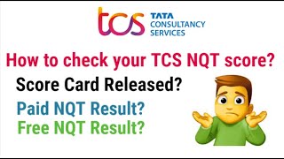 How to check your TCS NQT score card Result is out How much time will TCS take to release result [upl. by Nies]