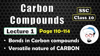 CARBON COMPOUNDS Lecture 1  Class 10 SSC  Covalent Bonding Versatile nature of carbon [upl. by Acinoreb]