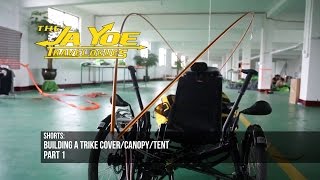 JaYoe World Tour  Trike Prep  SunRain Cover Part 1 [upl. by Adnek]