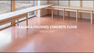 Sealing a polished concrete floor – step by step [upl. by Fredek]